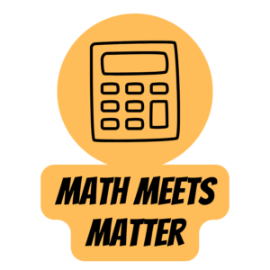 mathematical-and-computational-thinking-sep-badge | Lab In Every Lesson Logo for Math Meets Matter with an orange circle containing a hand-drawn calculator above the bold text 'MATH MEETS MATTER' on a rounded orange badge.